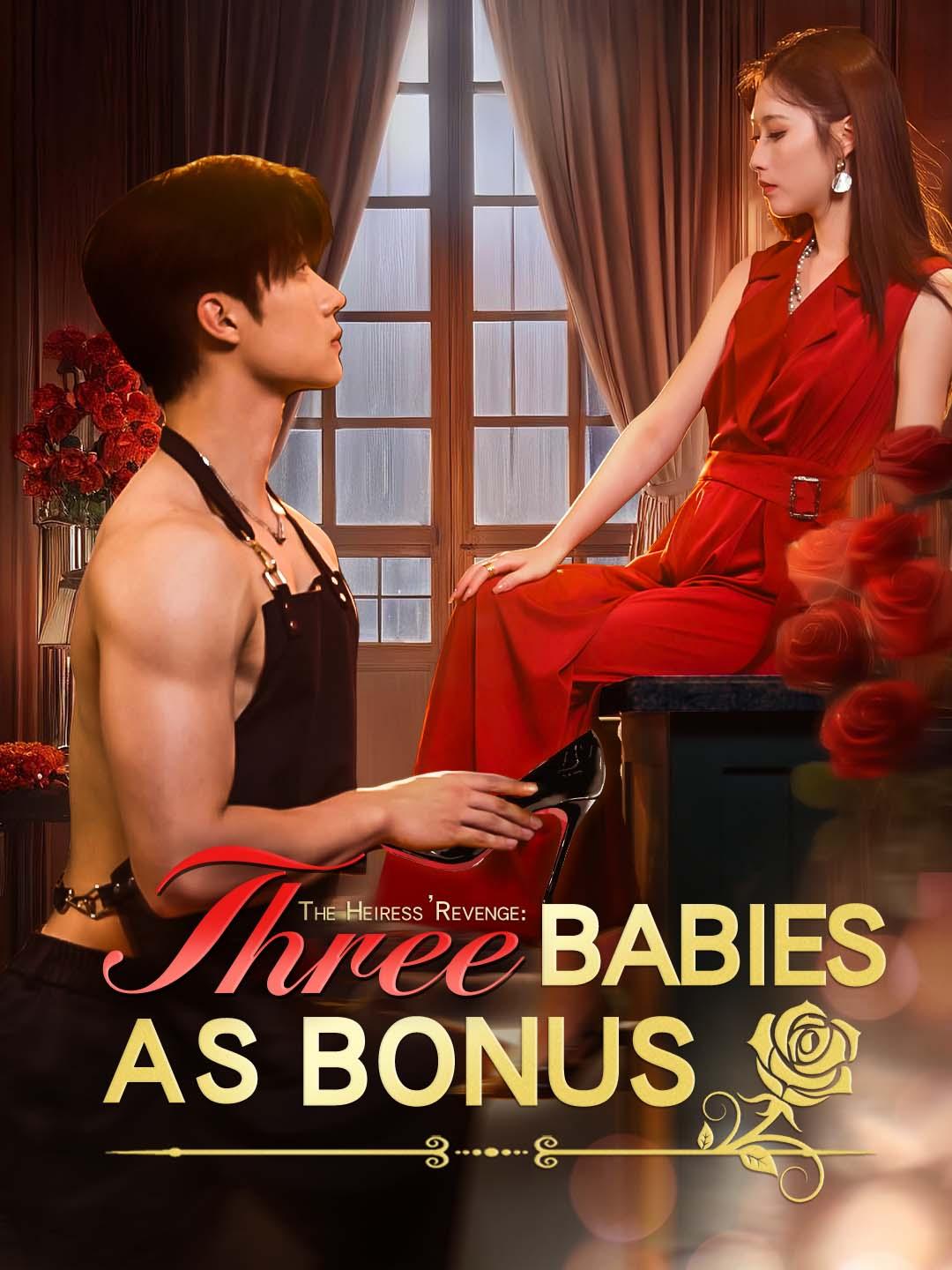 The Heiress’ Revenge: Three Babies as Bonus