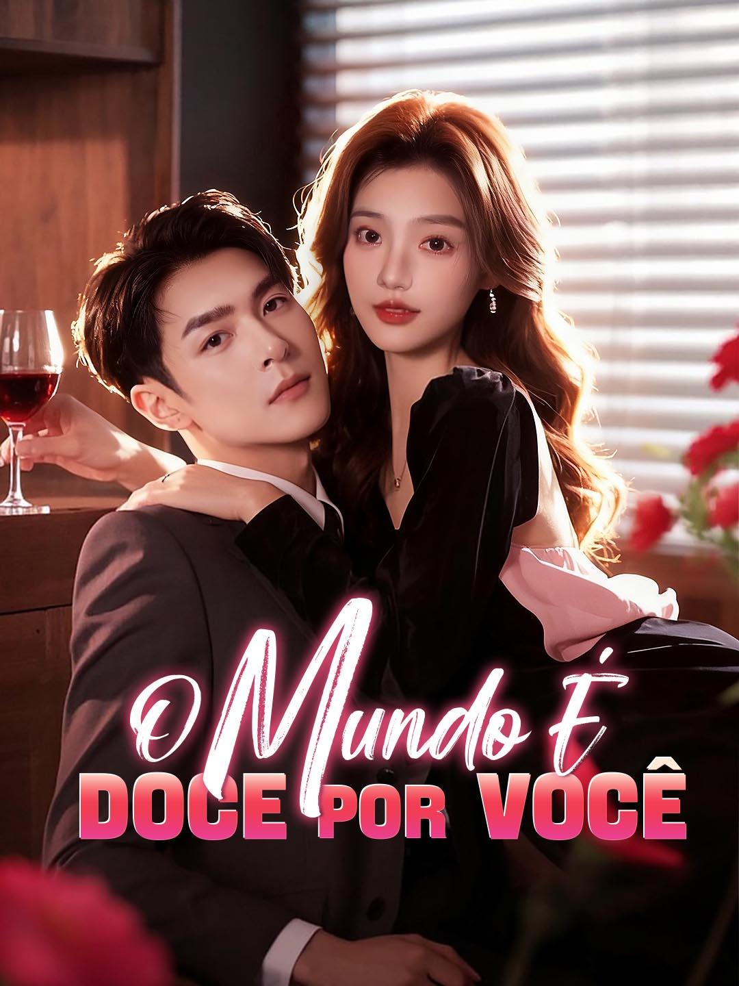 O Mundo É Doce por Você