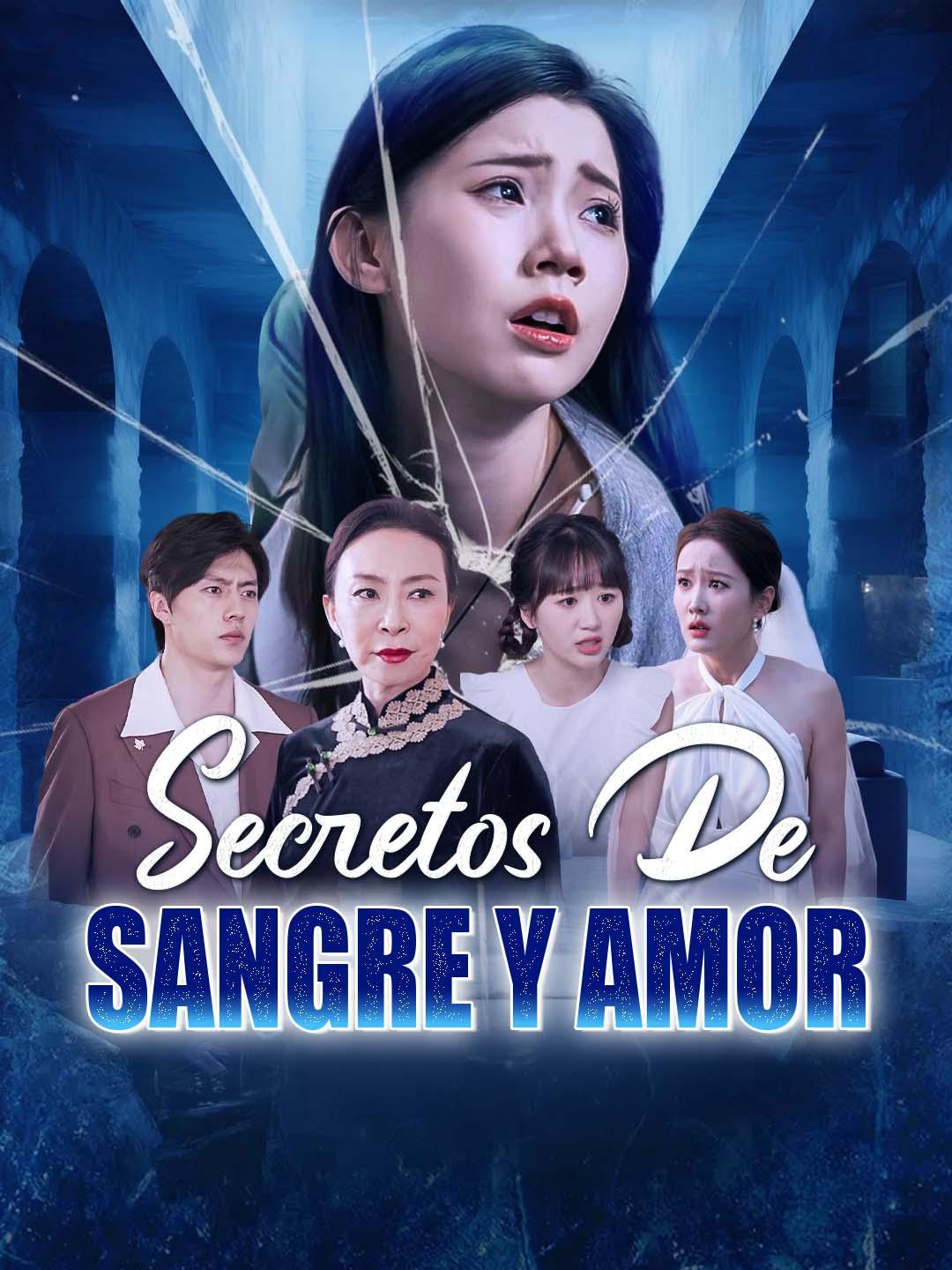 Secretos de Sangre y Amor