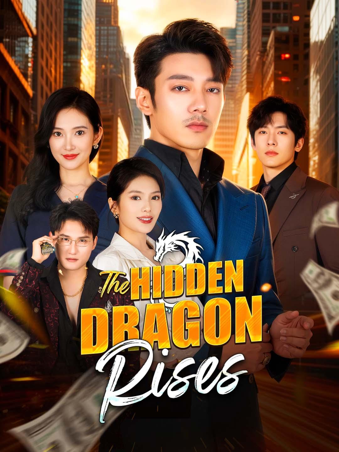 The Hidden Dragon Rises