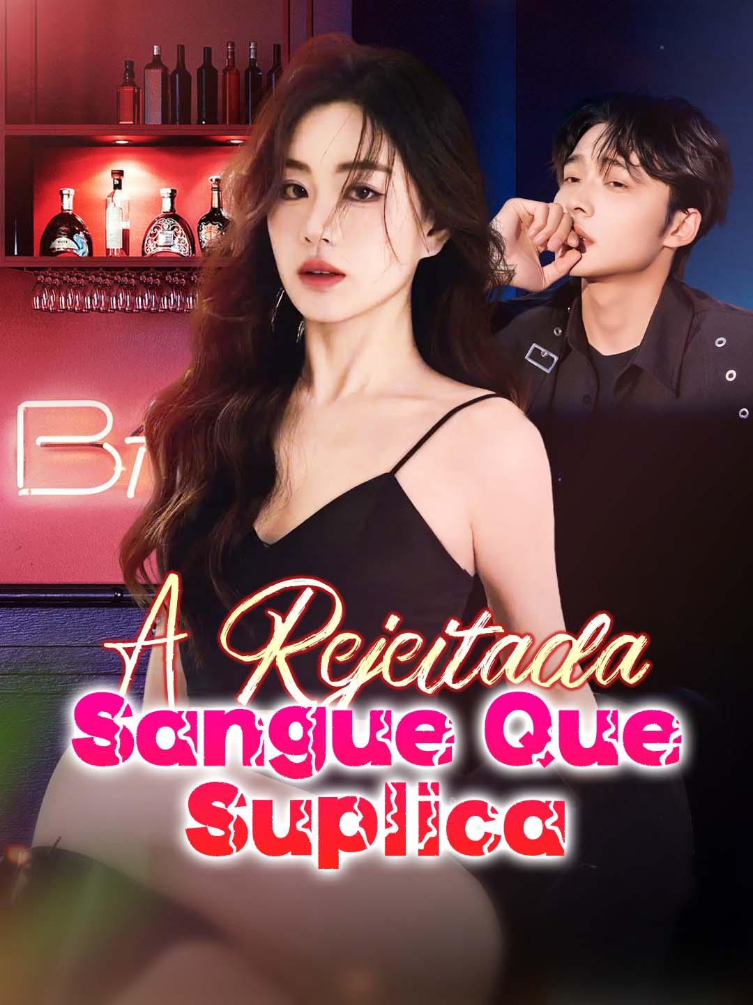 A Rejeitada: Sangue que Suplica