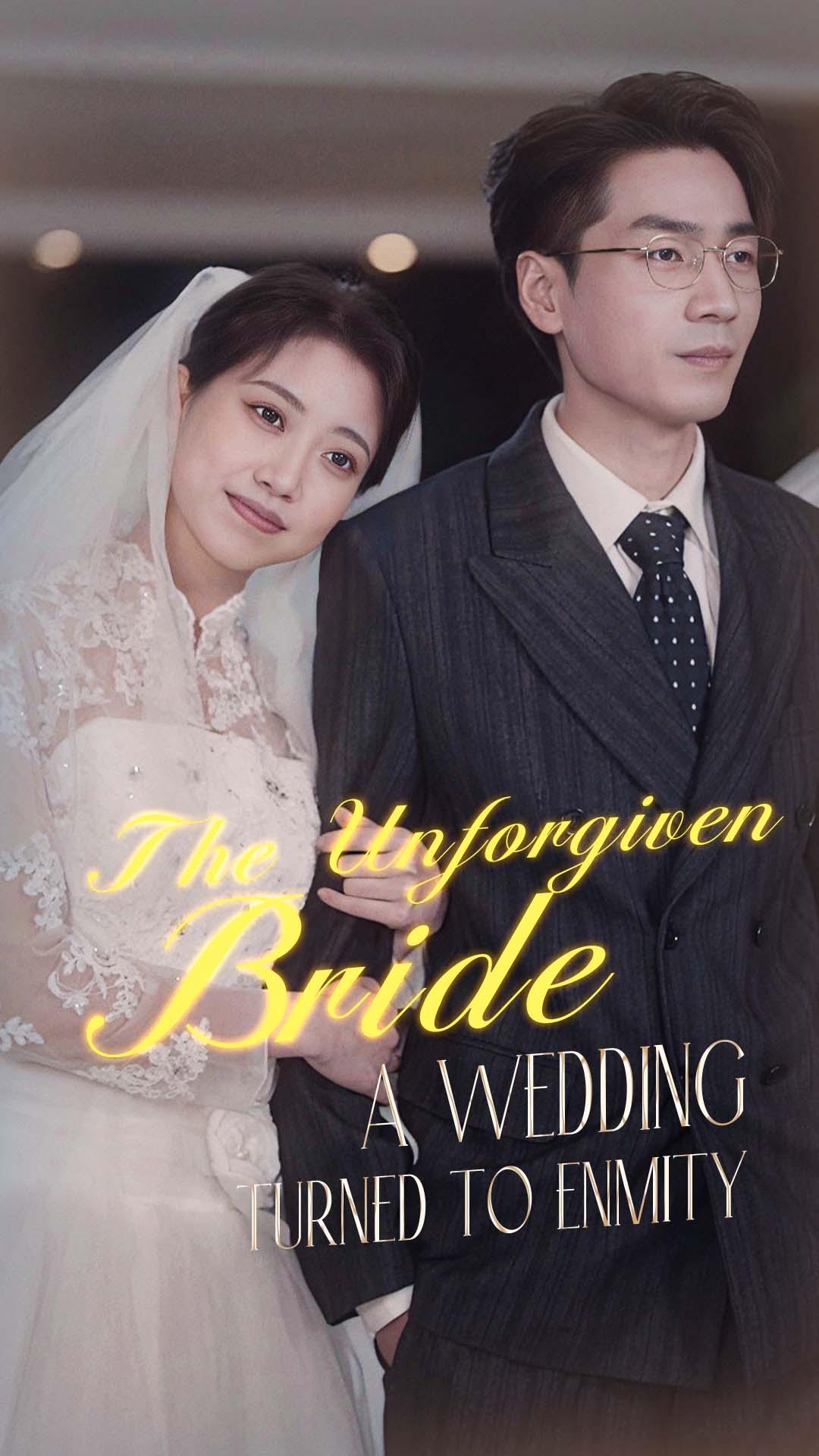 The Unforgiven Bride: A Wedding Turned to Enmity