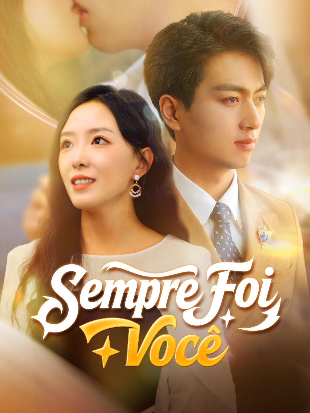 Sempre Foi Você