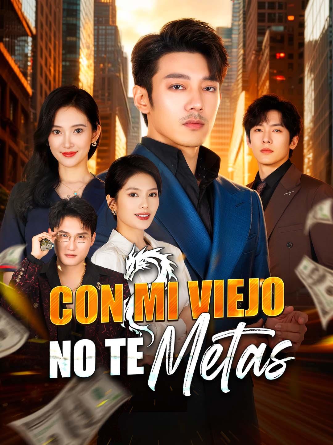 Con Mi Viejo No Te Metas