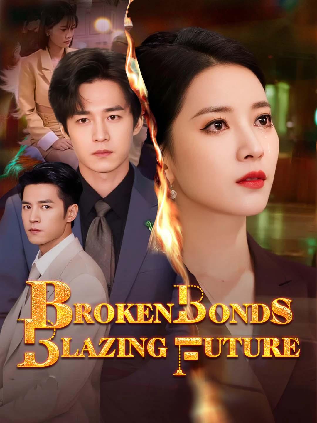 Broken Bonds, Blazing Future