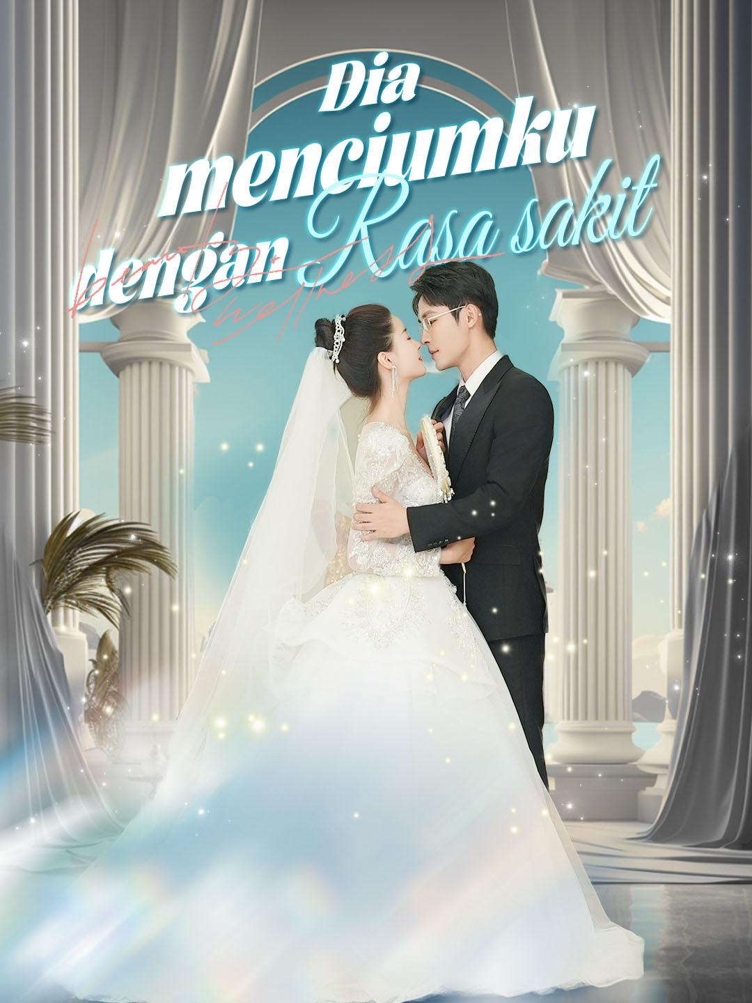 Dia menciumku dengan rasa sakit