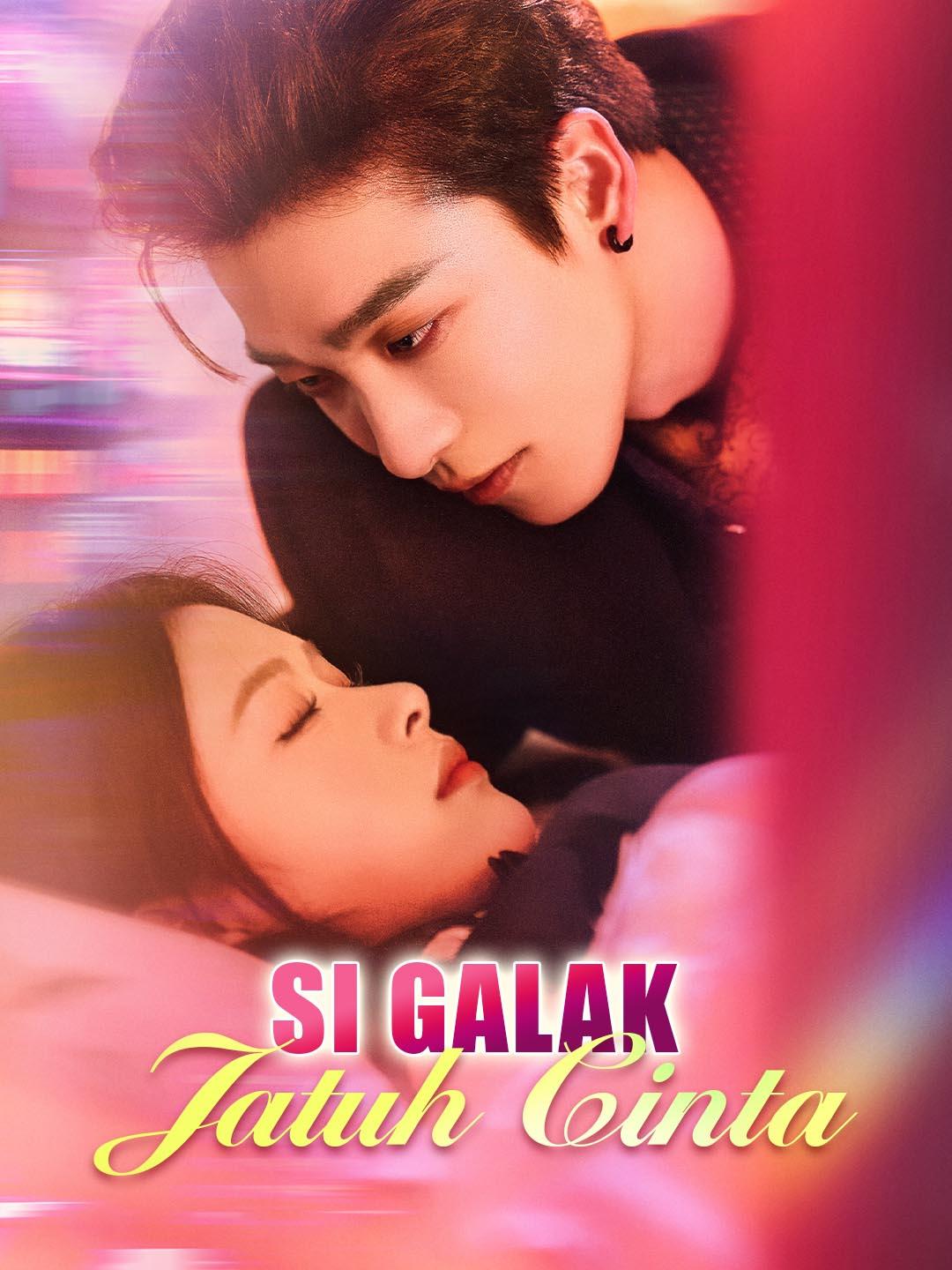 Si Galak Jatuh Cinta