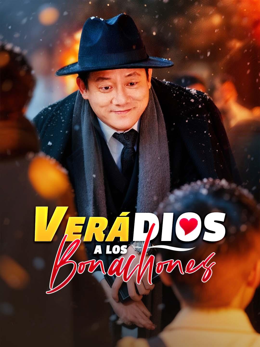 Verá dios a los bonachones