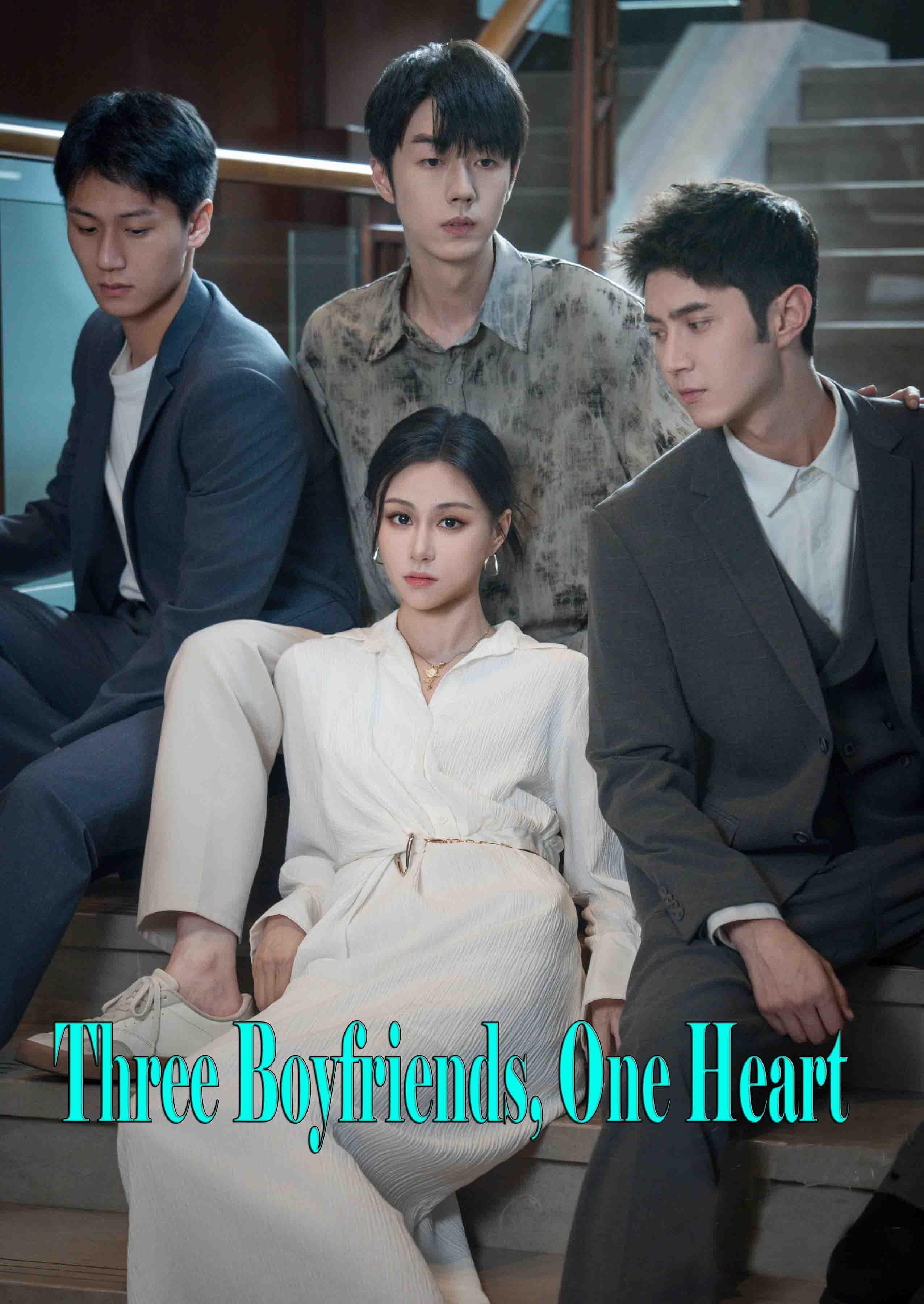 Three Boyfriends, One Heart