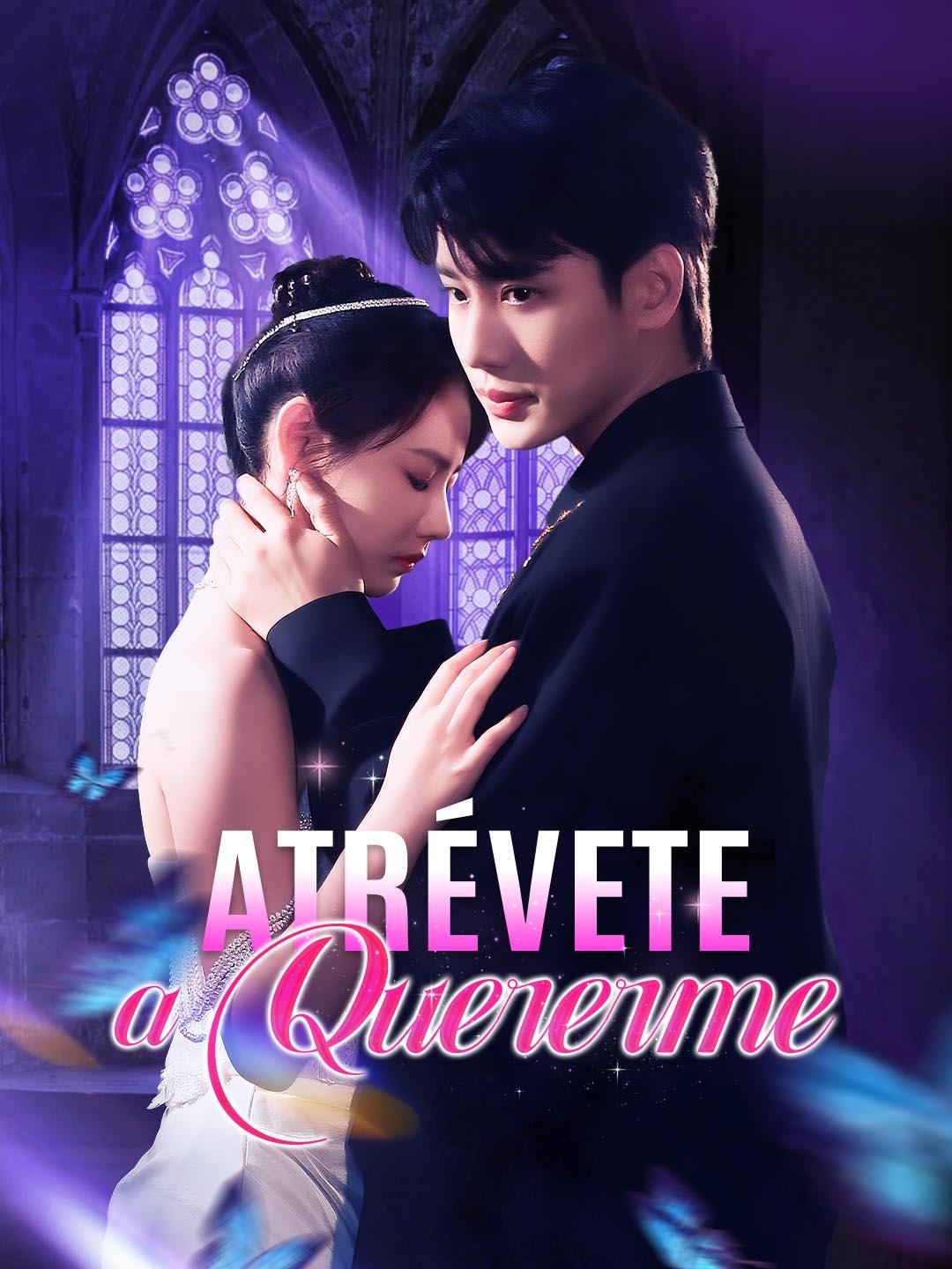 Atrévete a quererme