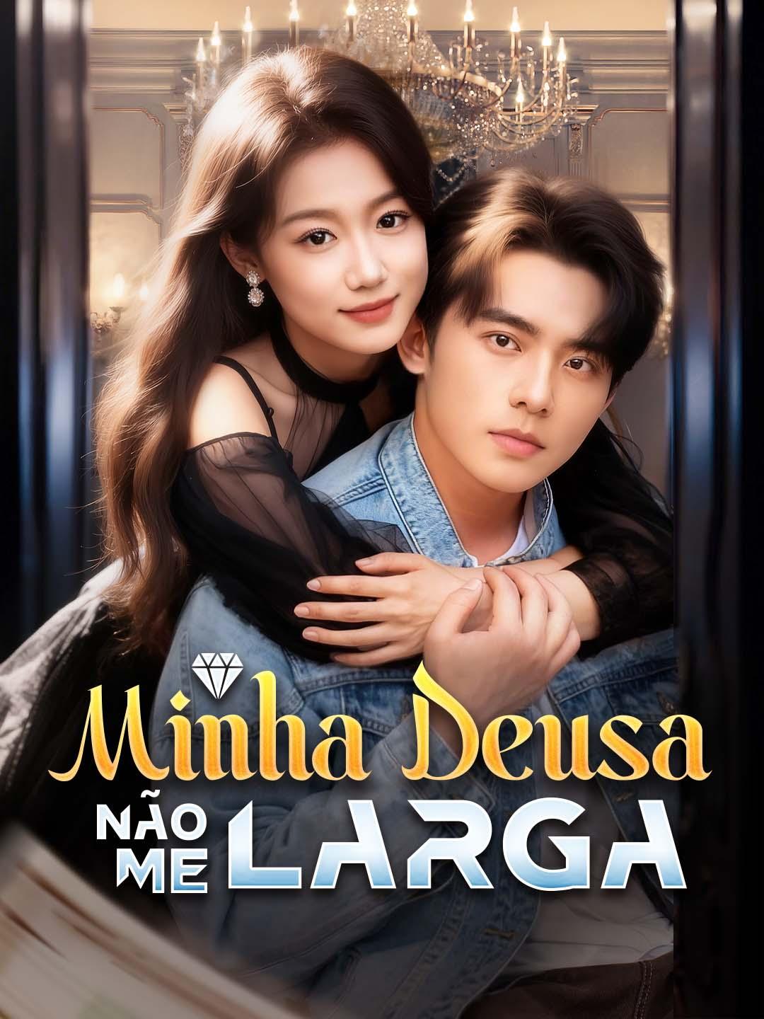 Minha Deusa Não Me Larga