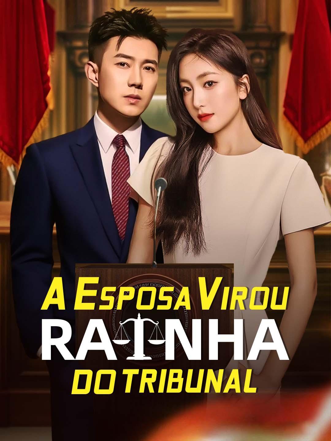 A Esposa Virou Rainha do Tribunal