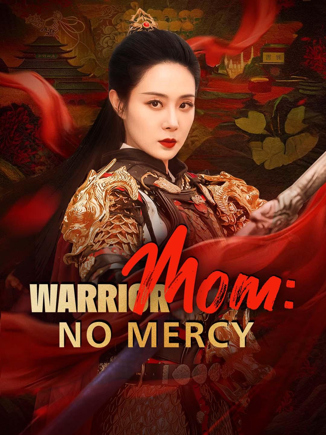 Warrior Mom: No Mercy