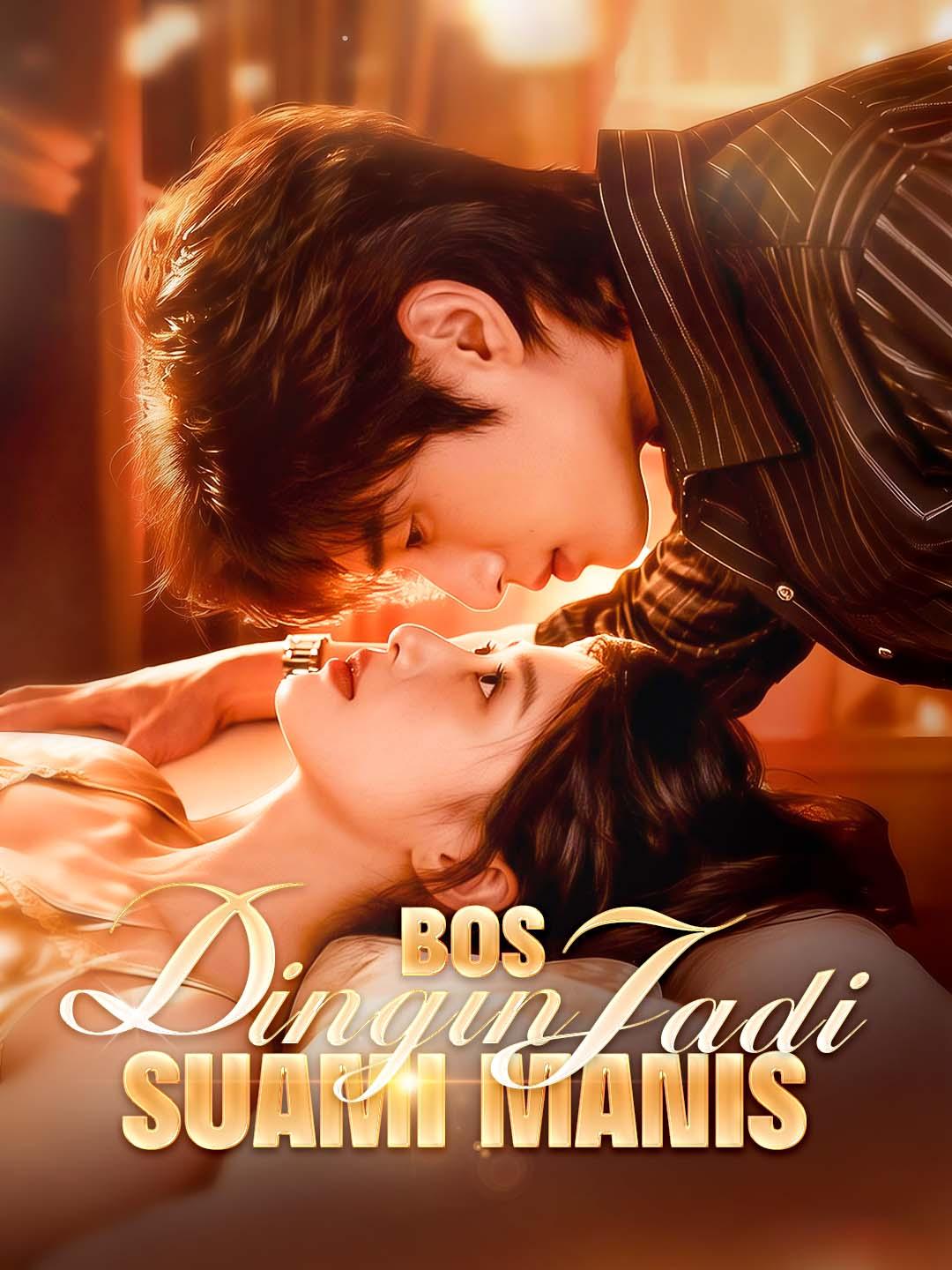 Bos Dingin Jadi Suami Manis