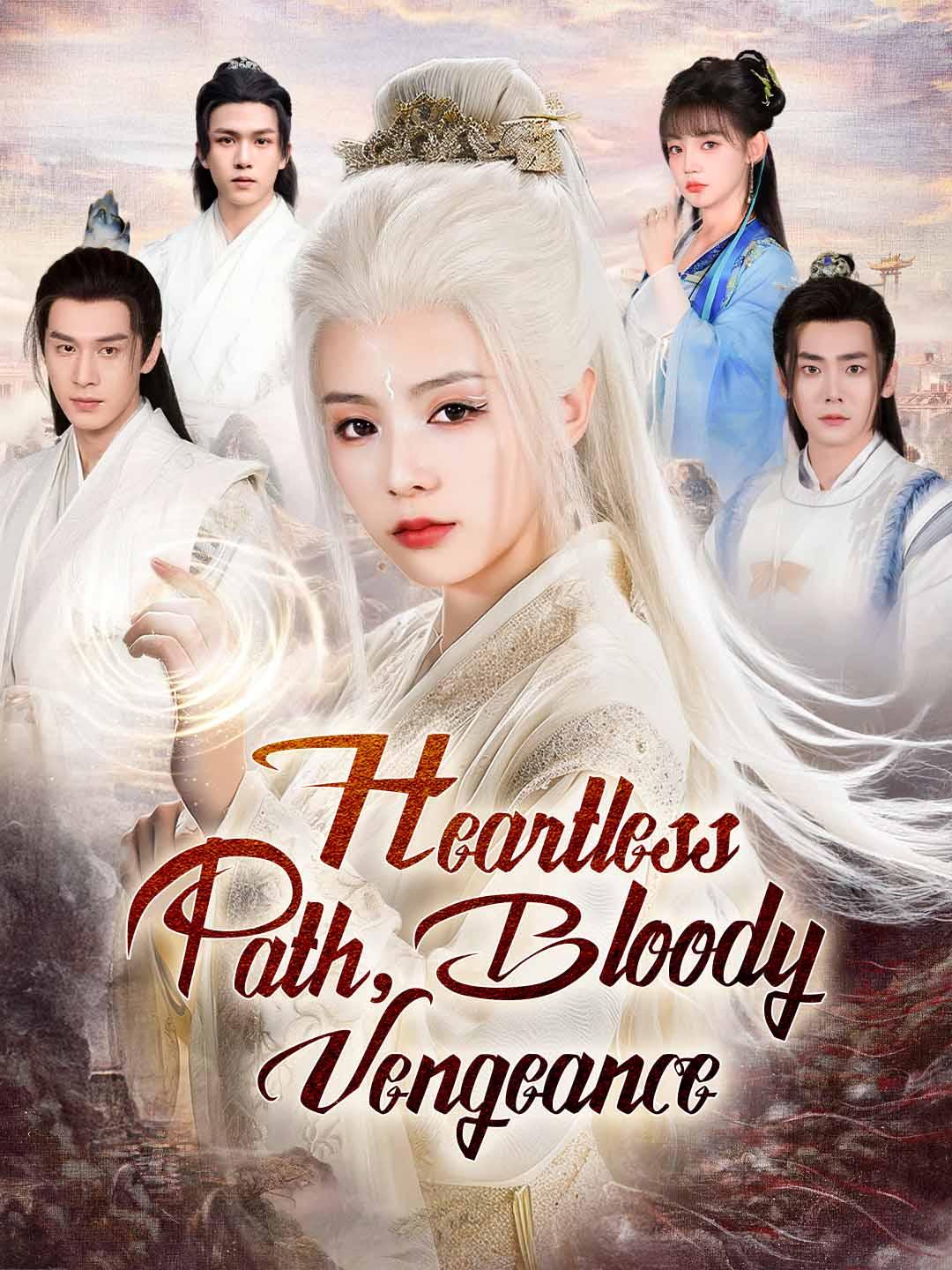 Heartless Path, Bloody Vengeance