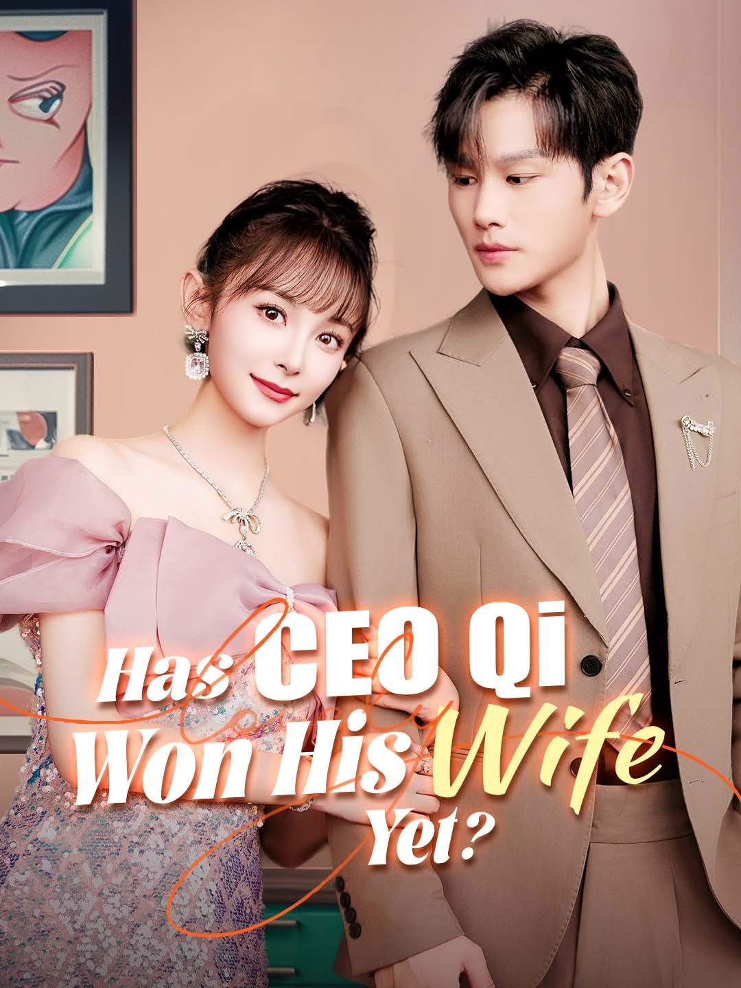 Has CEO Qi Won His Wife Yet?