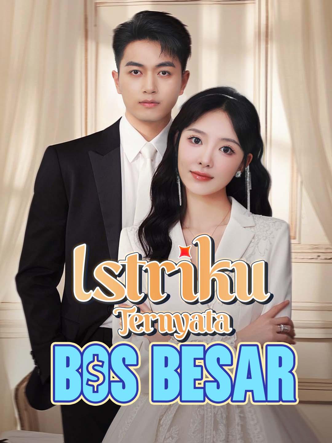 Istriku Ternyata Bos Besar