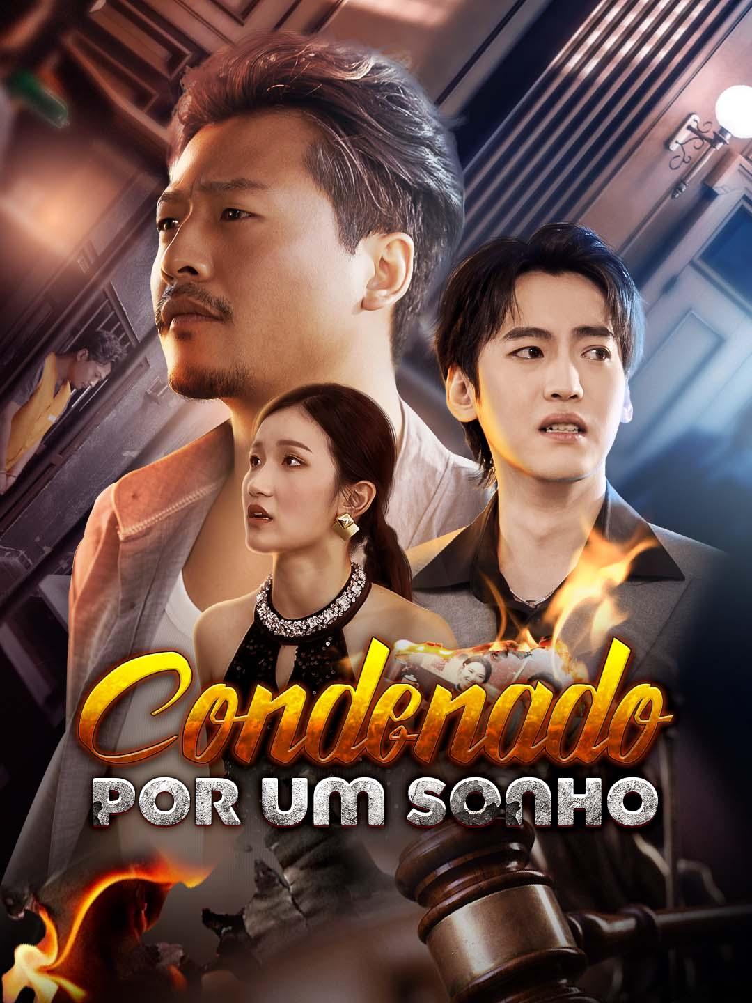 Condenado Por Um Sonho