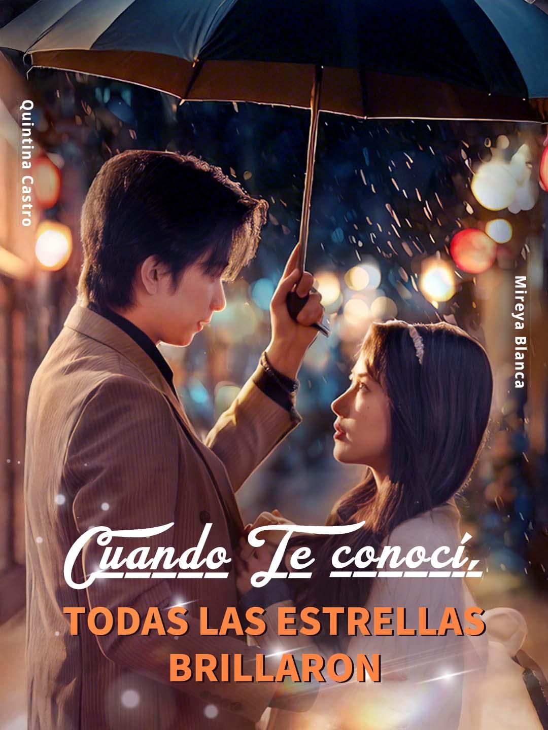 Cuando te conocí, todas las estrellas brillaron