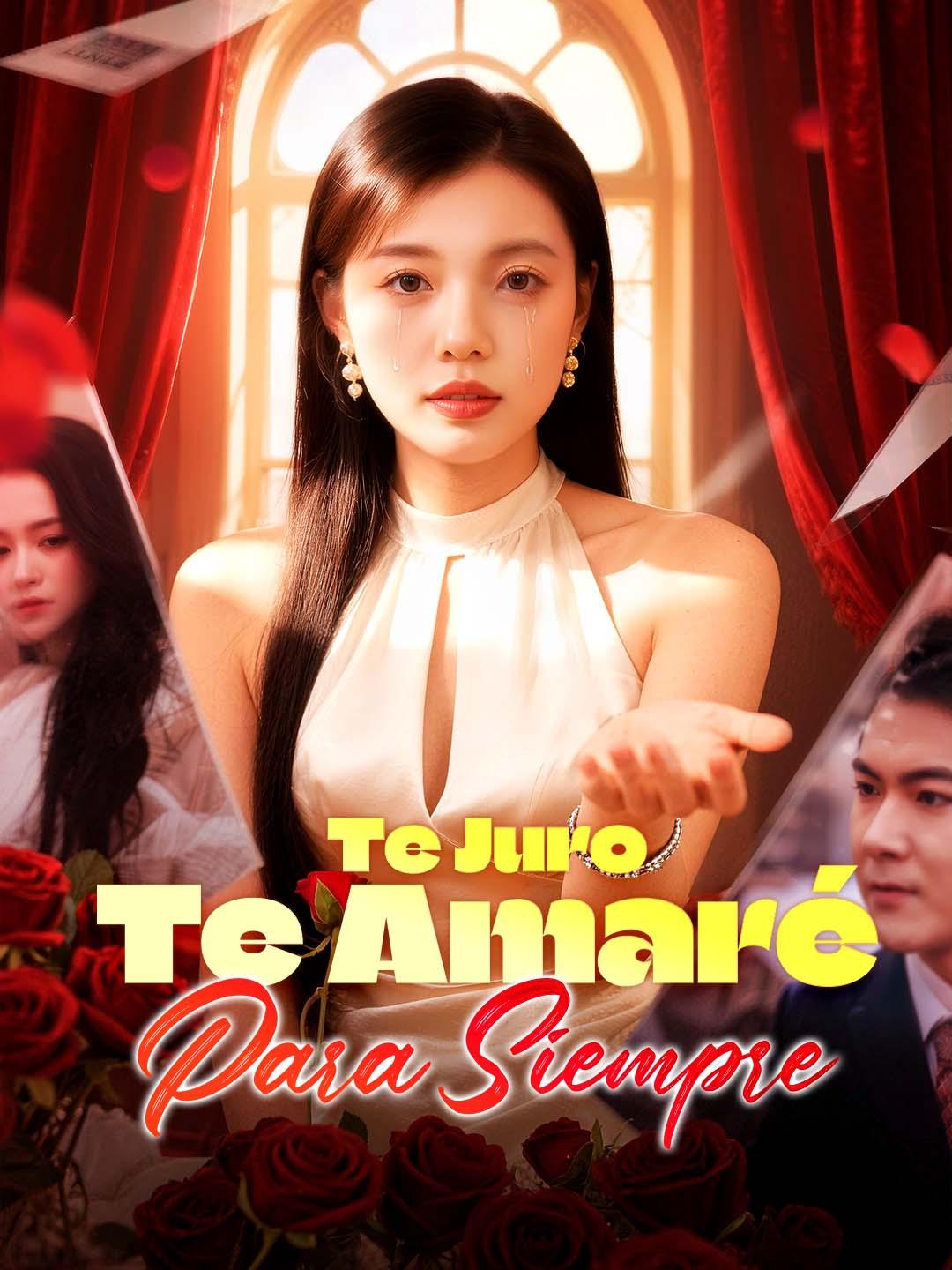 Te Juro, Te Amaré Para Siempre