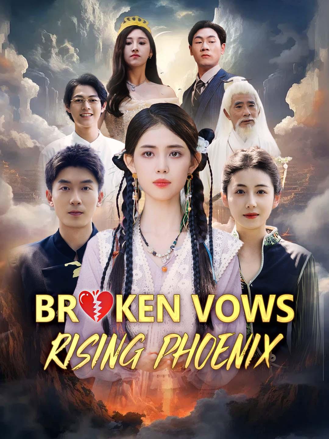 Broken Vows, Rising Phoenix