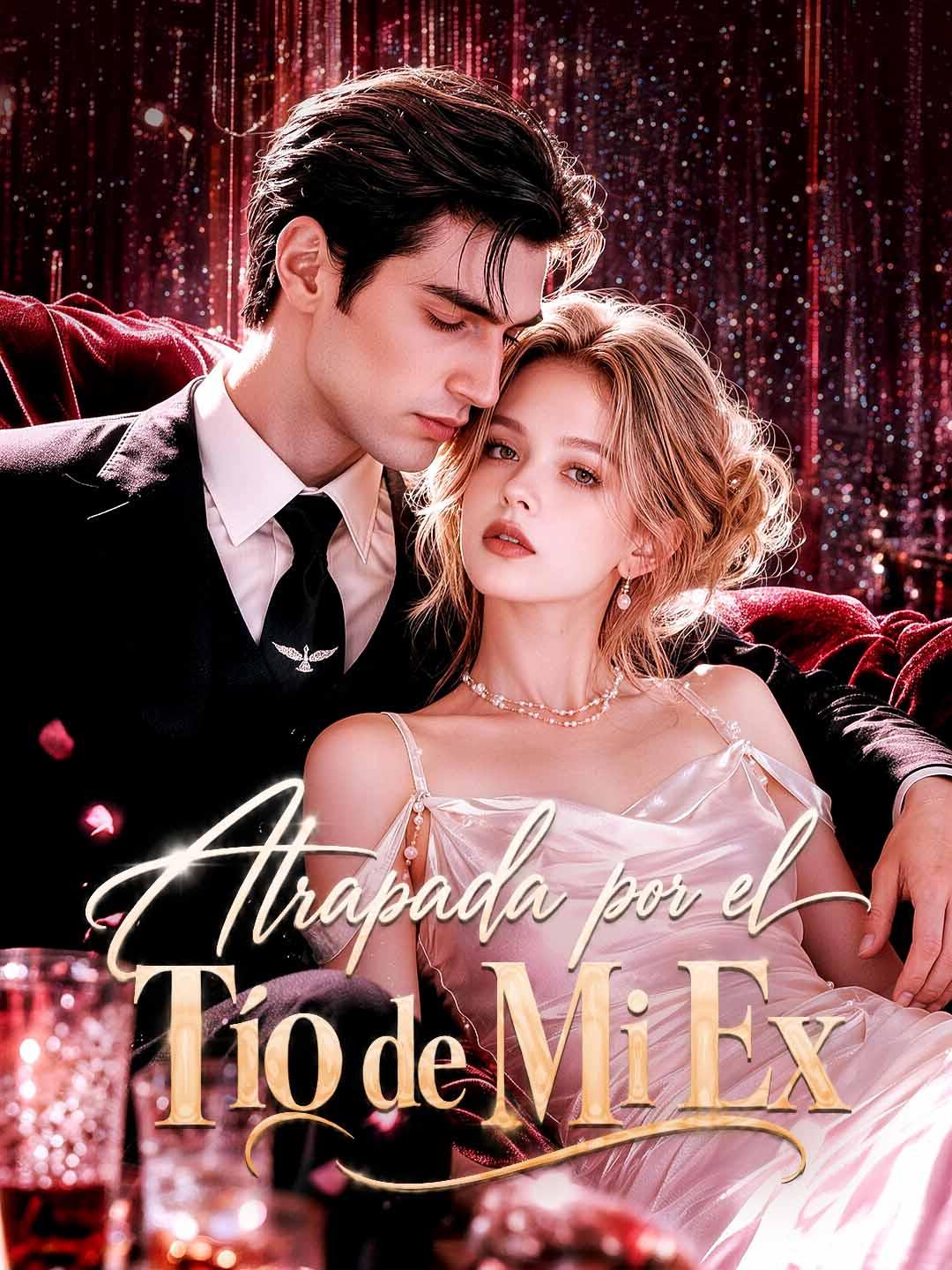 Atrapada por el Tío de Mi Ex