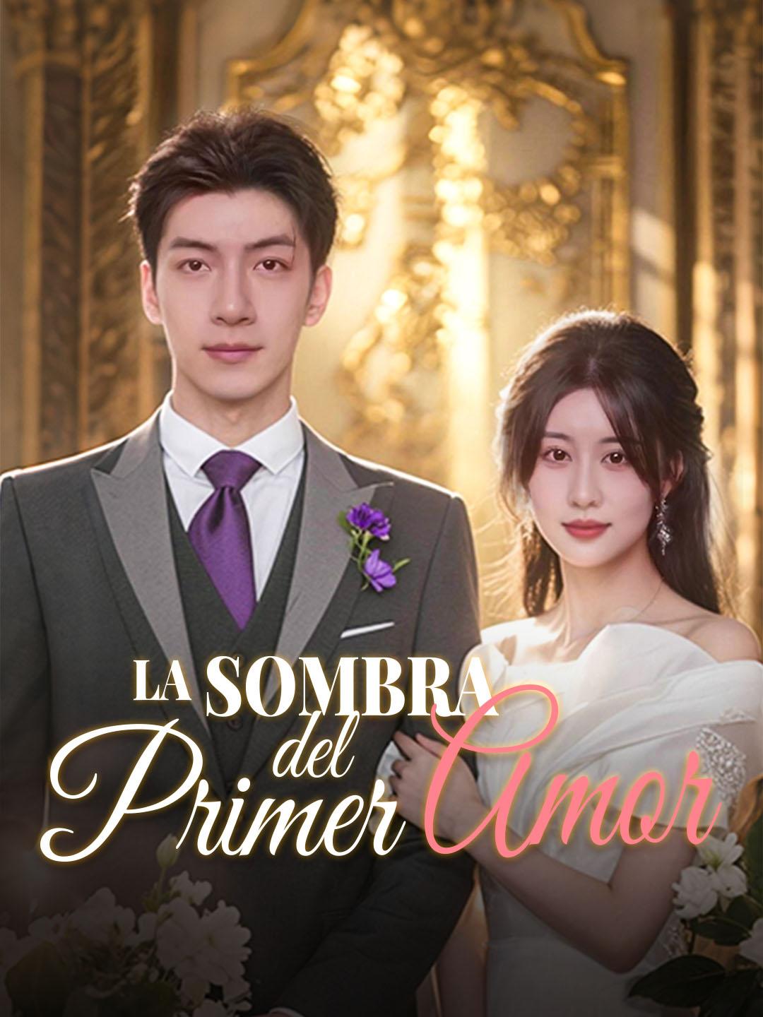 La Sombra del Primer Amor
