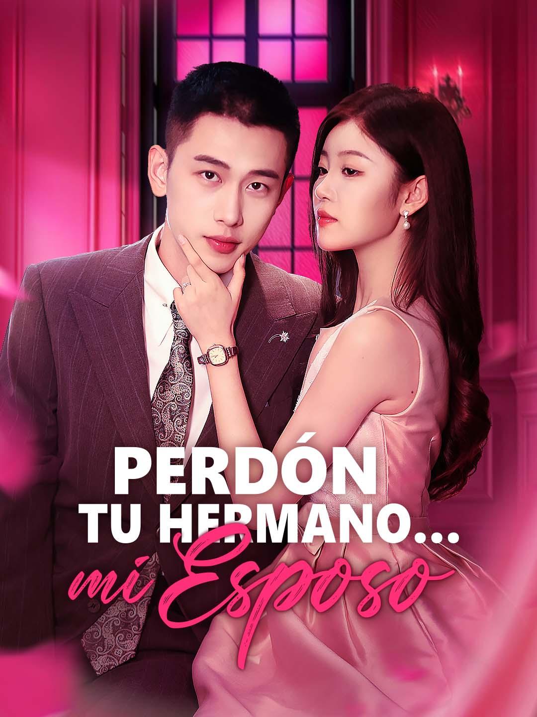 Perdón, tu hermano es mi esposo