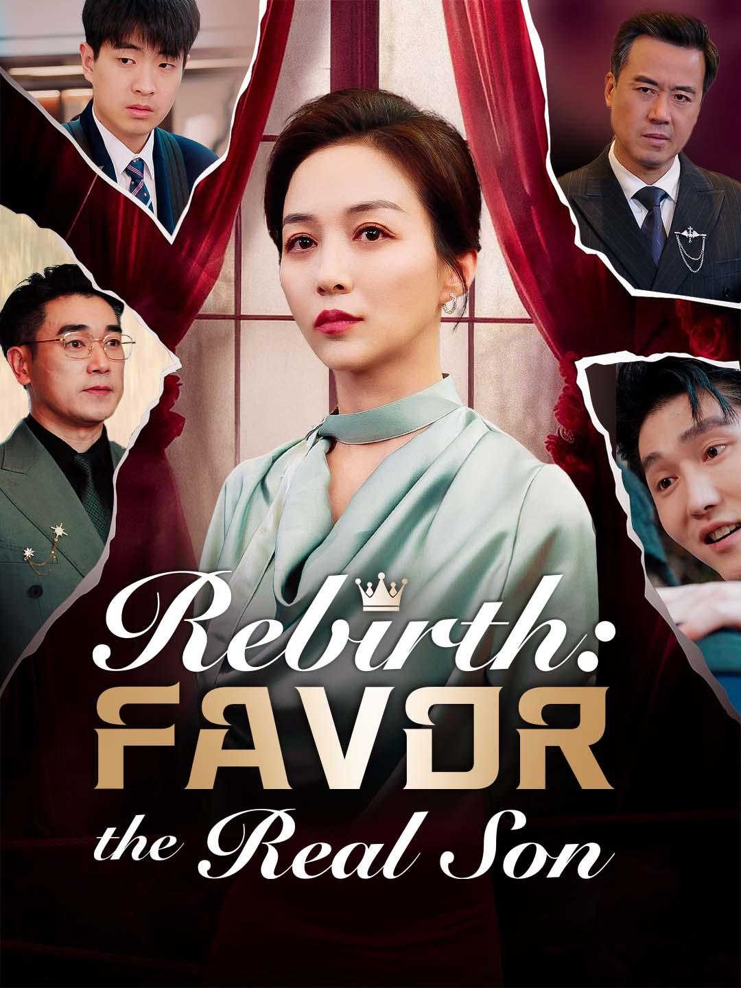 Rebirth: Favor the Real Son