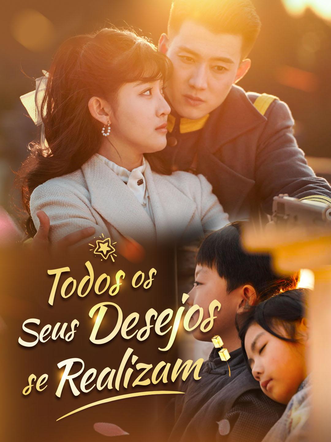 Todos os Seus Desejos se Realizam