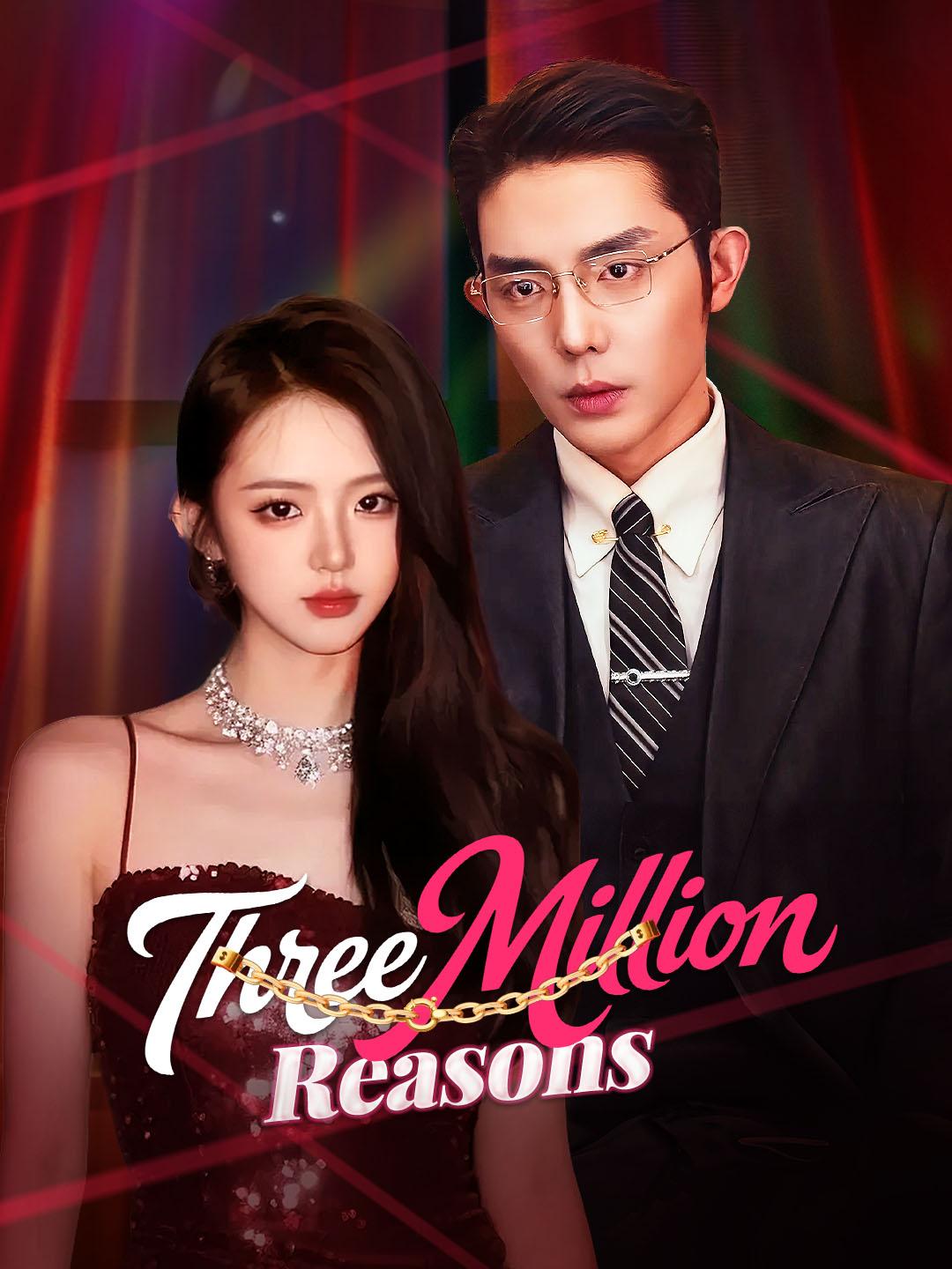 Three Million Reasons