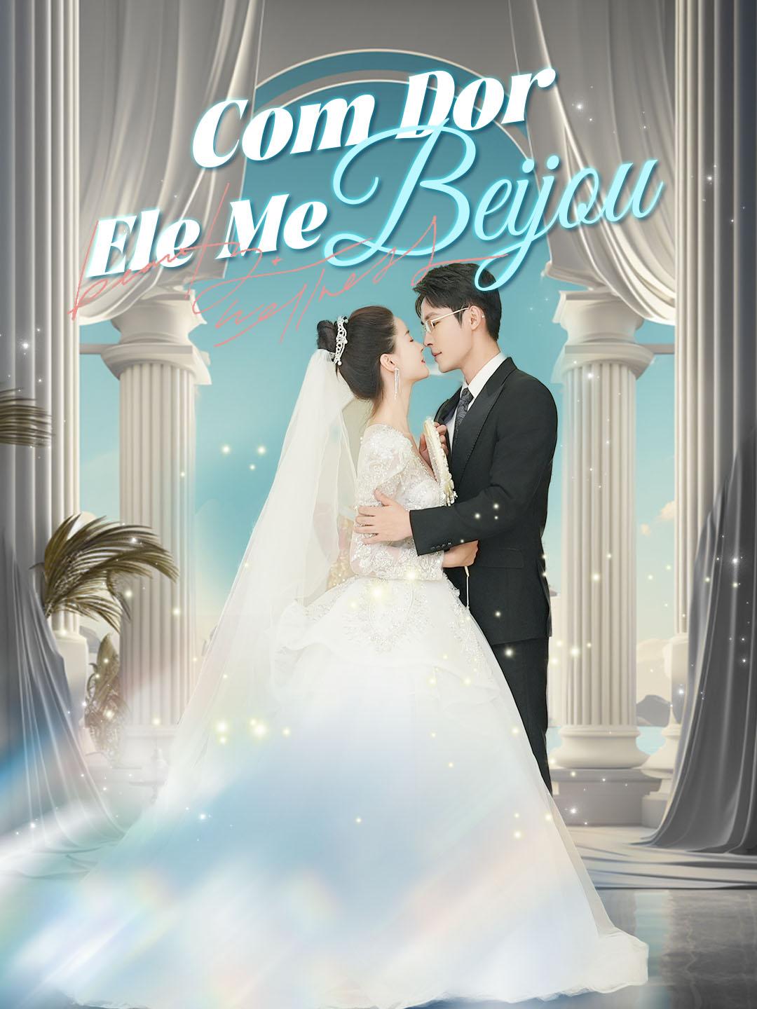 Com Dor Ele Me Beijou