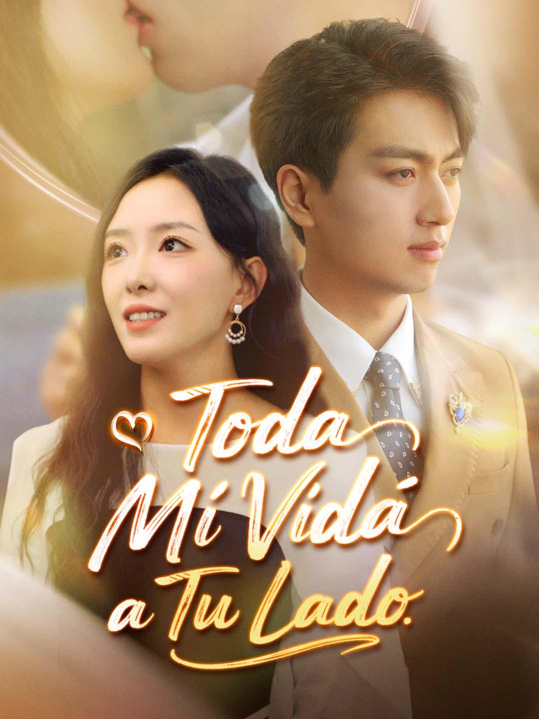 Toda Mi Vida a Tu Lado