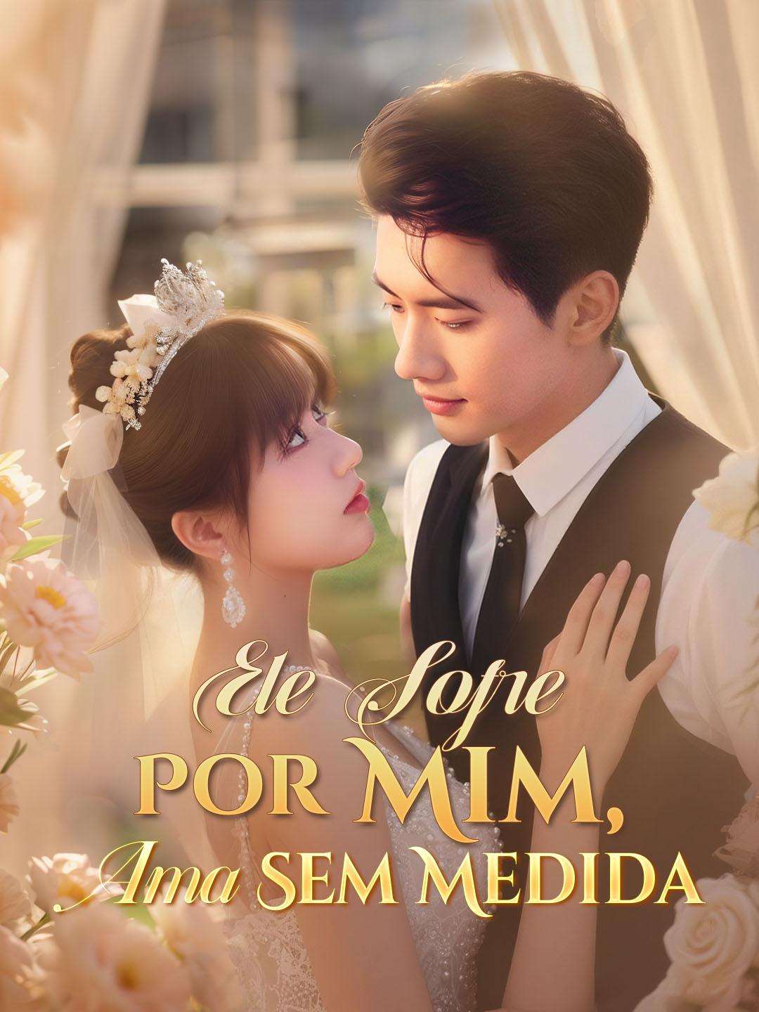 Ele Sofre Por Mim, Ama Sem Medida