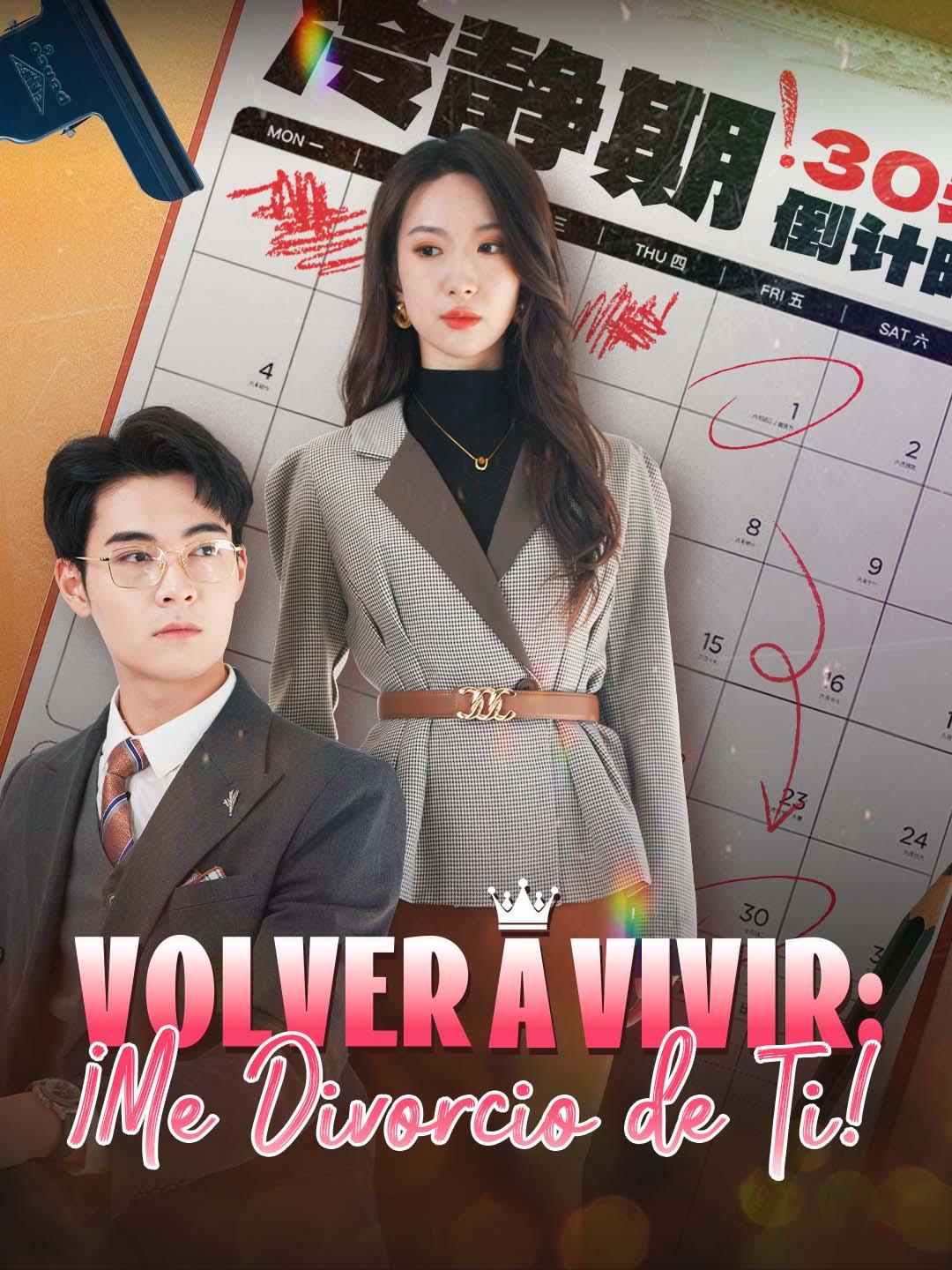 Volver a Vivir: ¡Me Divorcio de Ti!