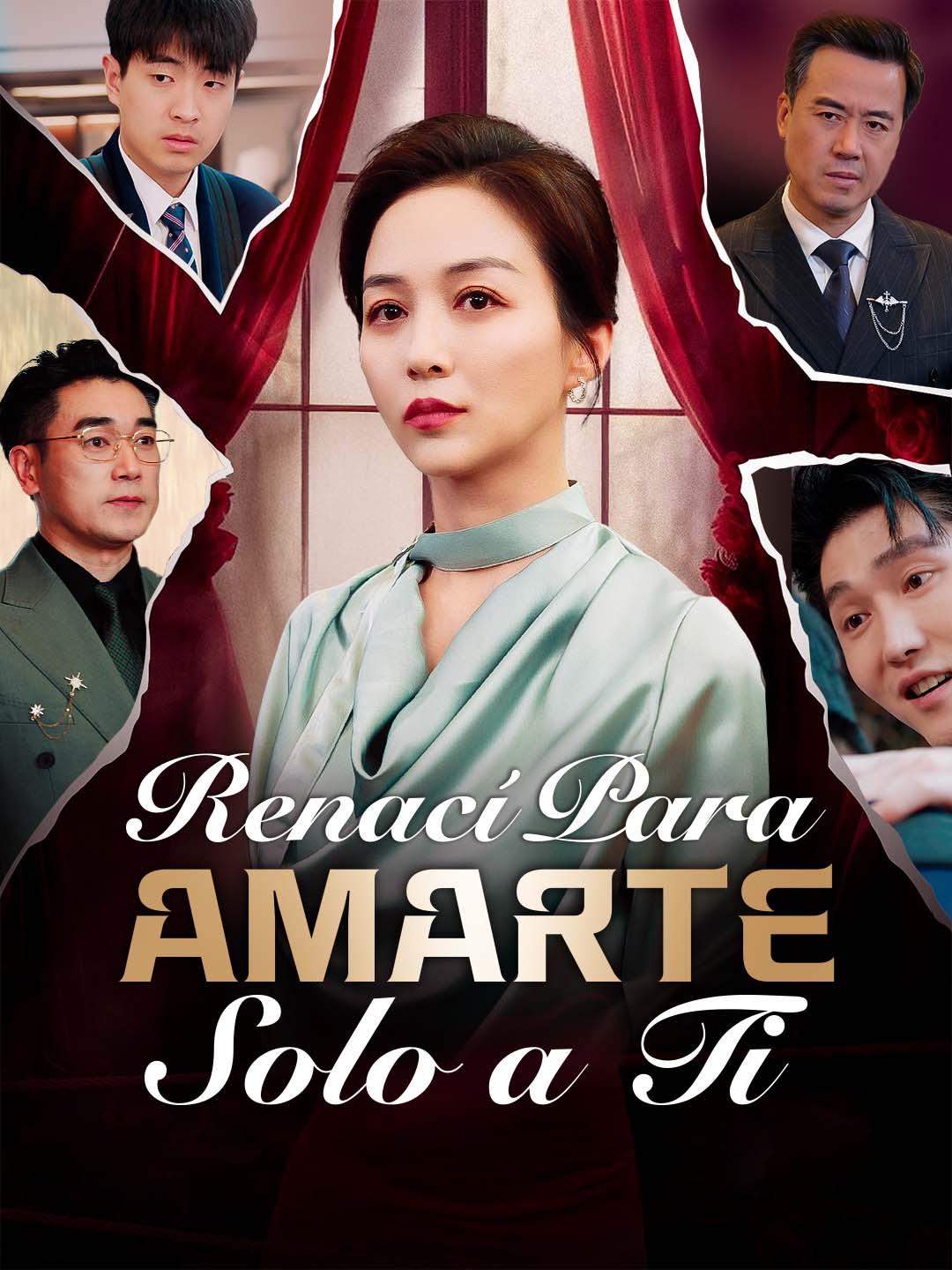 Renací para Amarte Solo a Ti